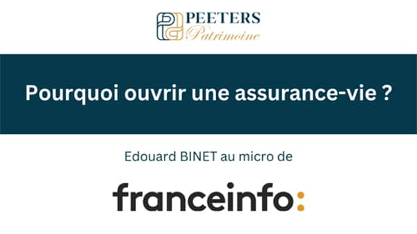 Pourquoi ouvrir une assurance-vie ?